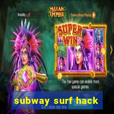 subway surf hack